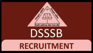 DSSSB Vacancy 2023